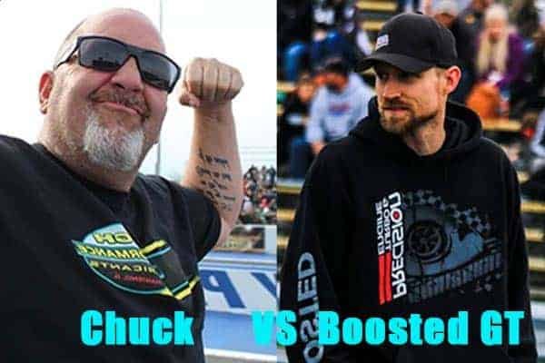 Boosted GT and Chuck from Street Outlaws.